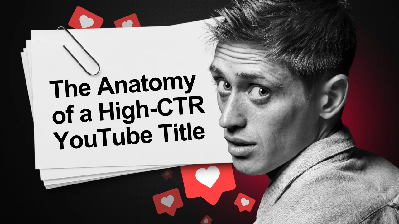 The Anatomy of a High-CTR YouTube Title
